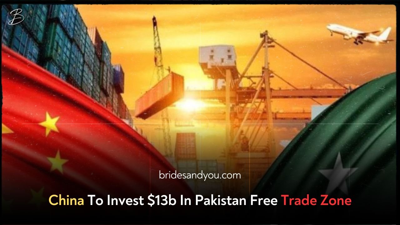China To Invest $13b In Pakistan Free Trade Zone