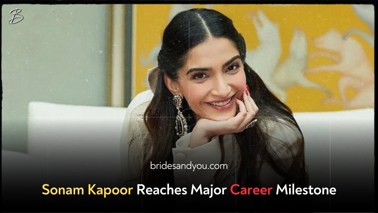 Sonam Kapoor Reaches Major Career Milestone