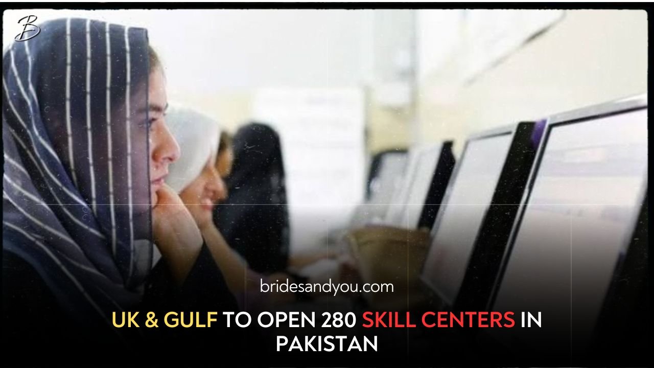 UK, Gulf to Establish 280 Skills Centers in Pakistan