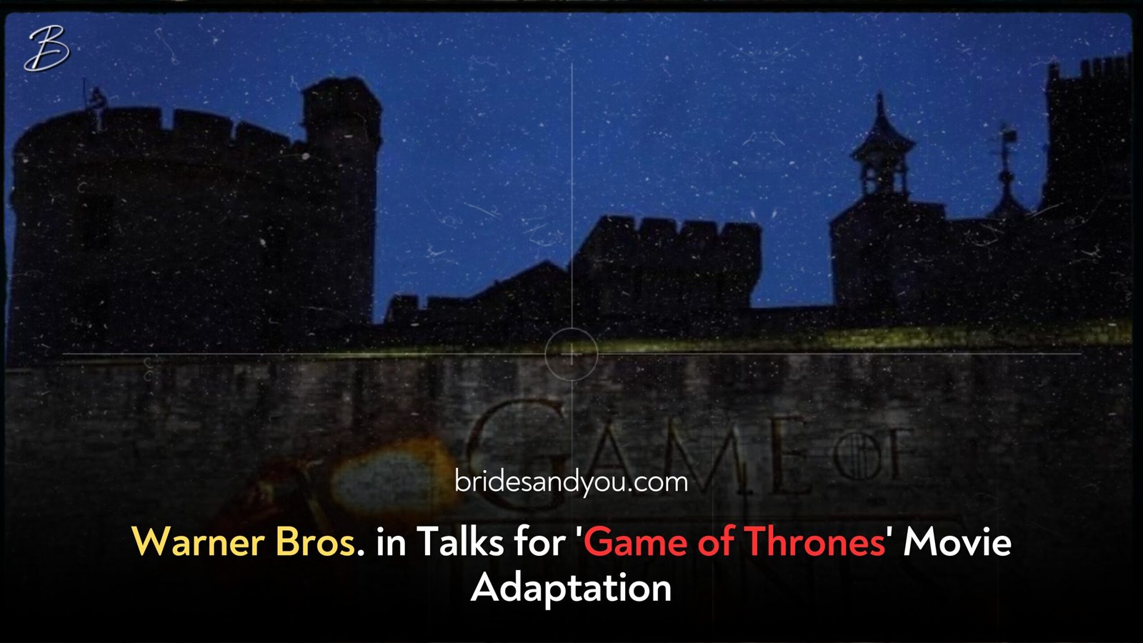 Warner Bros. in Talks for 'Game of Thrones' Movie Adaptation