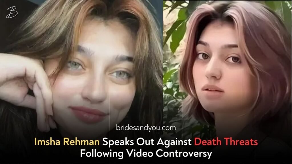 Imsha Rehman Breaks Silence on Video Controversy & Death Threats