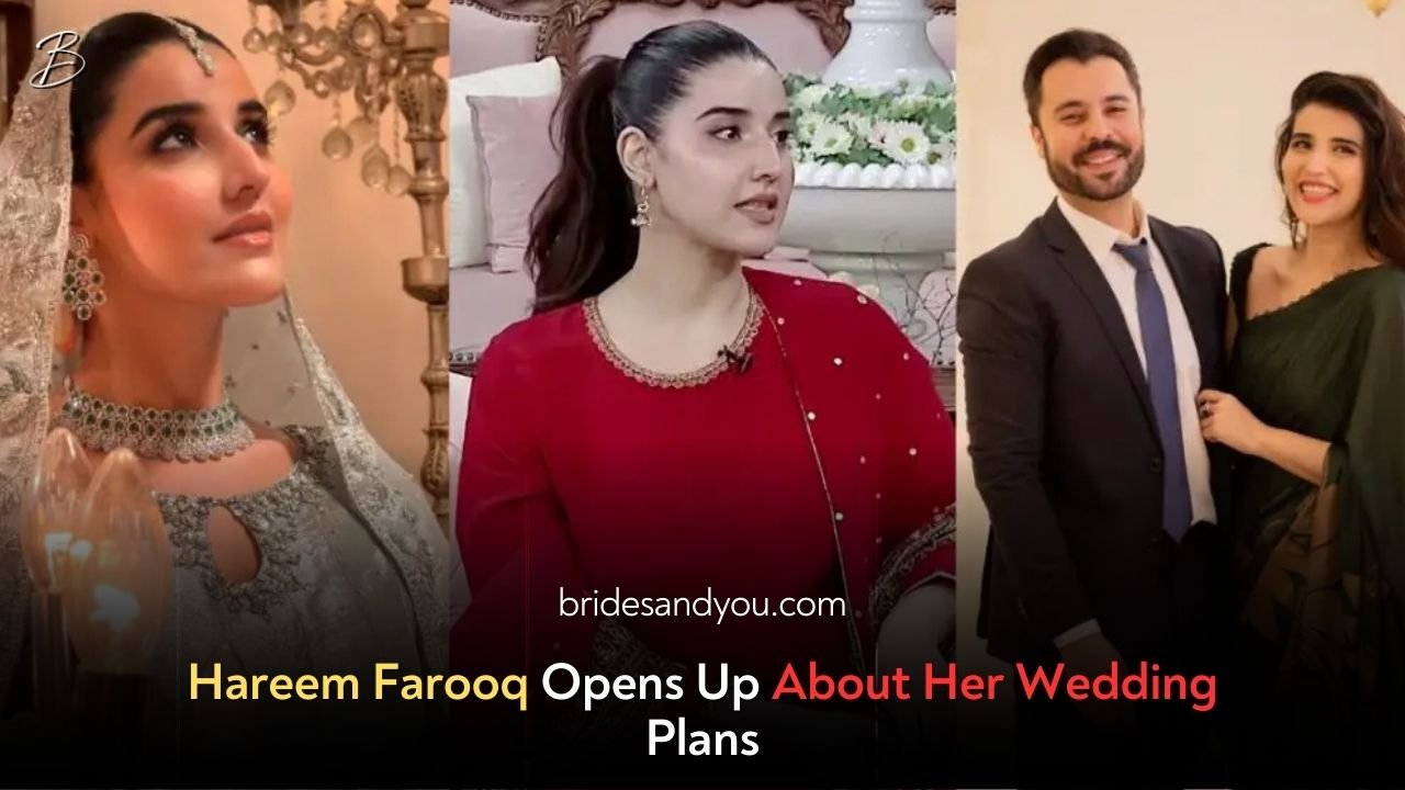 Hareem Farooq Is in No Rush to Get Married – Here’s Why