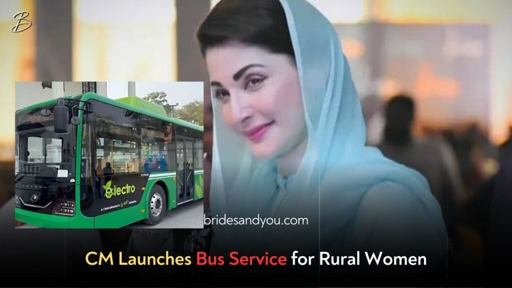 Punjab CM Maryam Nawaz Announces Rural Women's Bus Service to Ensure Safety and Respect