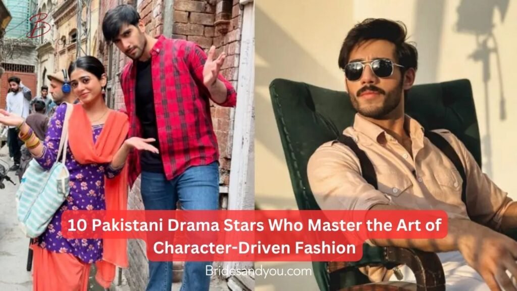 10 Pakistani Drama Stars Who Nail Character-Driven Style with On-Screen Perfection